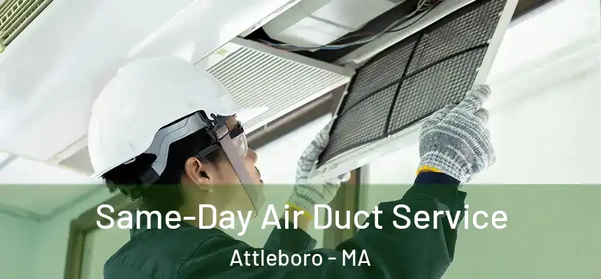  Same-Day Air Duct Service Attleboro - MA